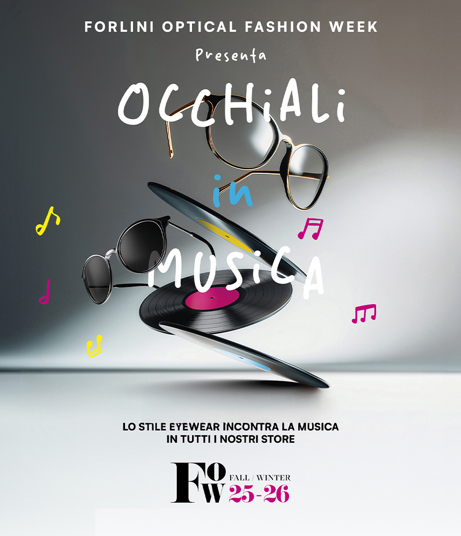 Forlini Fashion week full winter occhiali in musica mobile ottobre 2025